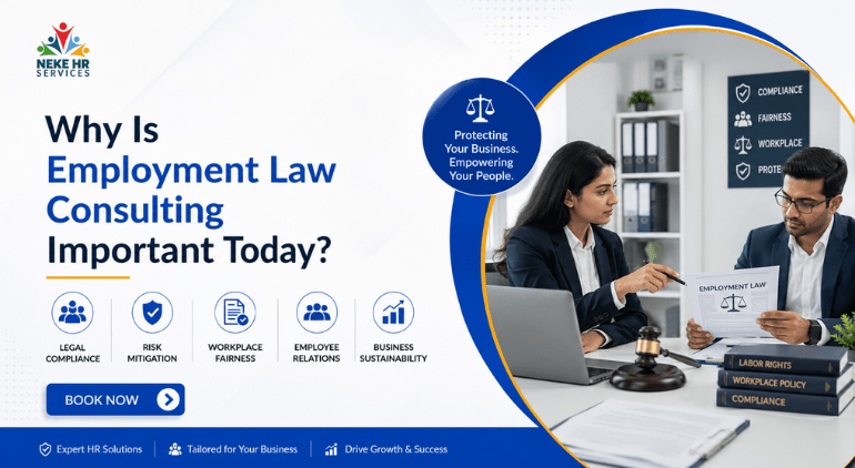 Neke HR Services - Why Is Employment Law Consulting Important Today